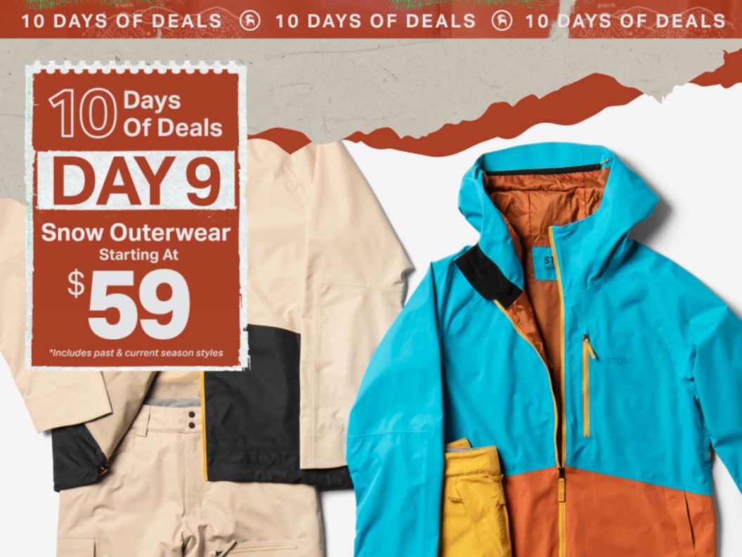 A laydown featuring snow pants and shell jackets with a graphic element in left saying “10 days of deals, Day 9, snow outerwear starting at $59 *includes past & current season styles”